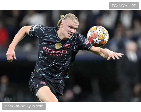 哈兰德2026年17场仅入4球状态低迷 进攻端失灵成曼城痼疾